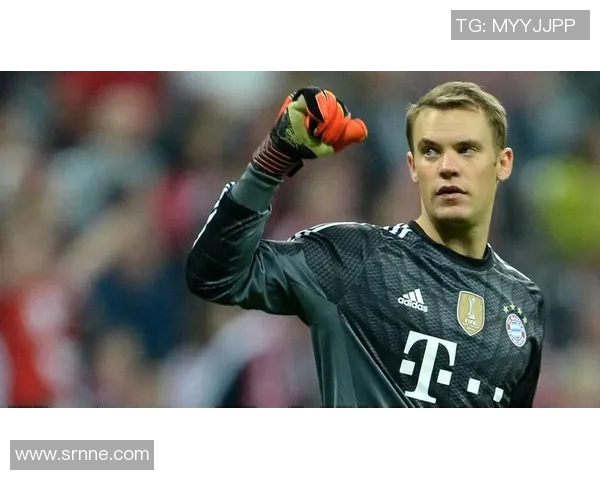 德国足球门将之争诺伊尔与特尔施特根的巅峰对决与未来展望